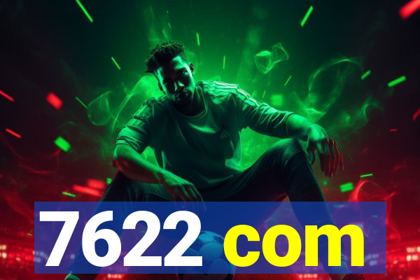 7622 com